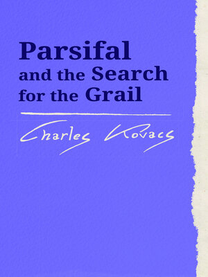 cover image of Parsifal: and the Search for the Grail